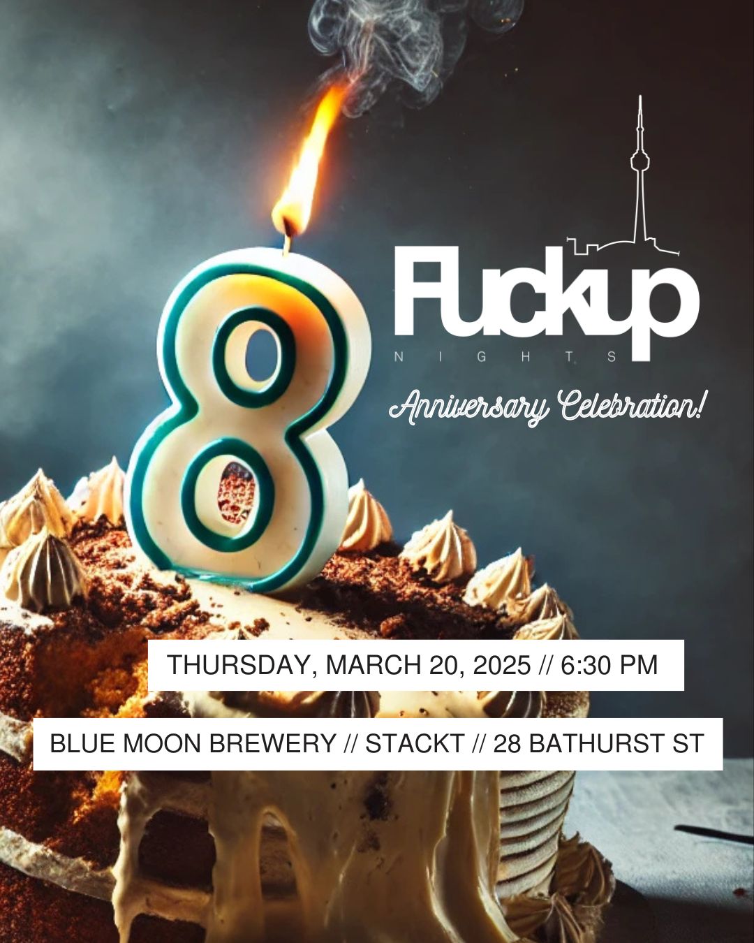 Fuckup Nights Toronto: 8 Year Anniversary