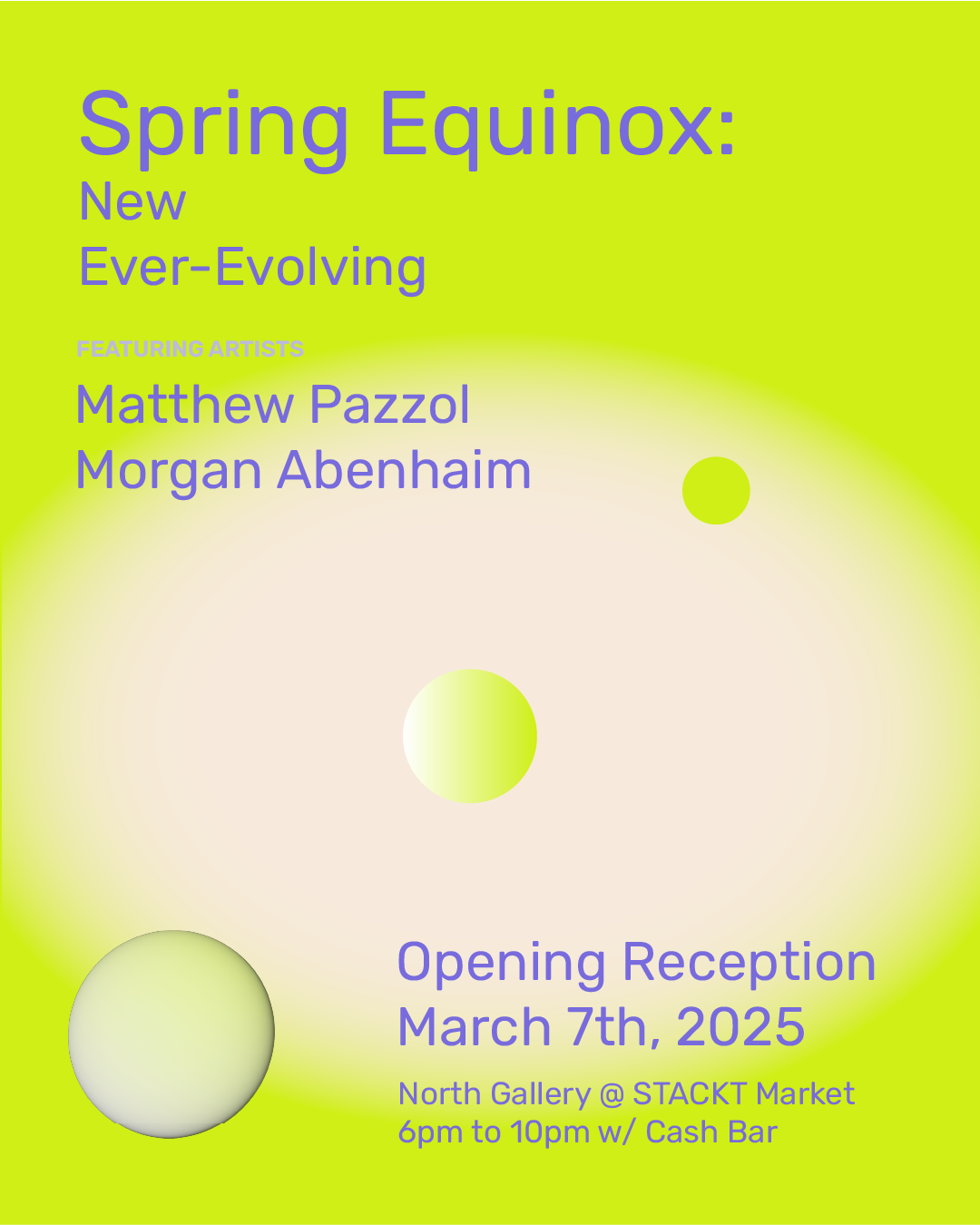 Opening Reception for Spring Equinox: New, Ever-Evolving