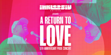 Inkloosiv Voices: A Return To Love