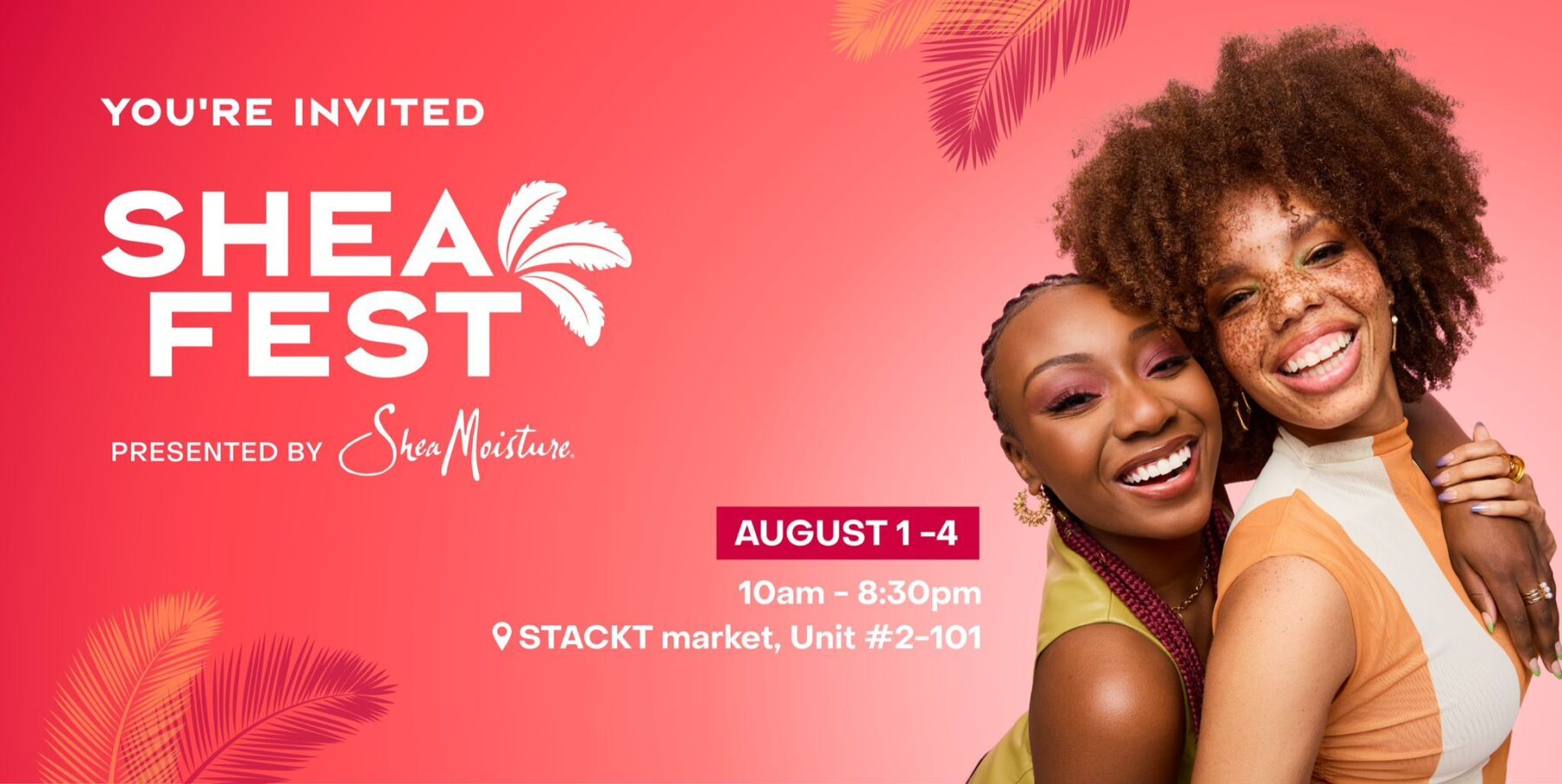 SheaFest presented by SheaMoisture