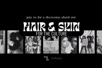 HAIR AND SKIN FOR THE CULTURE