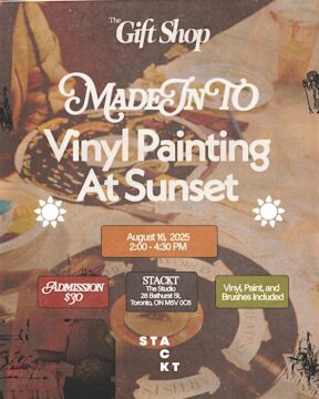 MadeInTO – Vinyl Painting at Sunset
