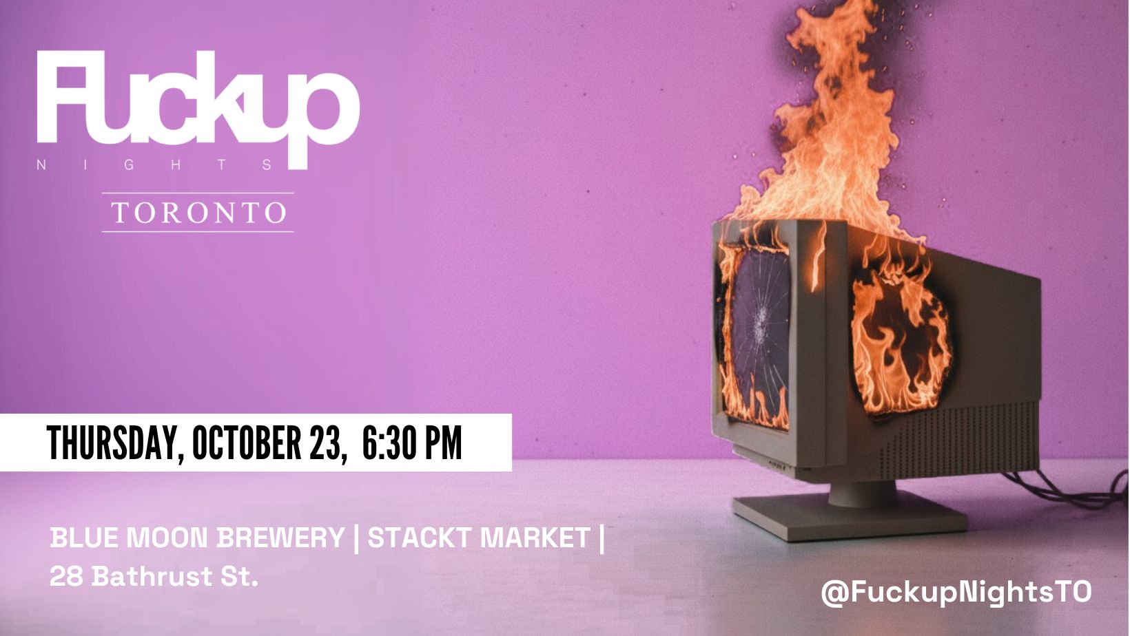 Fuckup Nights Toronto: Vol LXIII