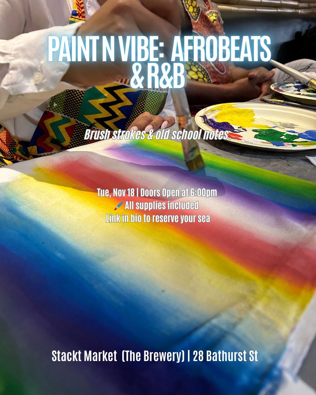 Paint N Vibe: Afrobeats & R&B Edition