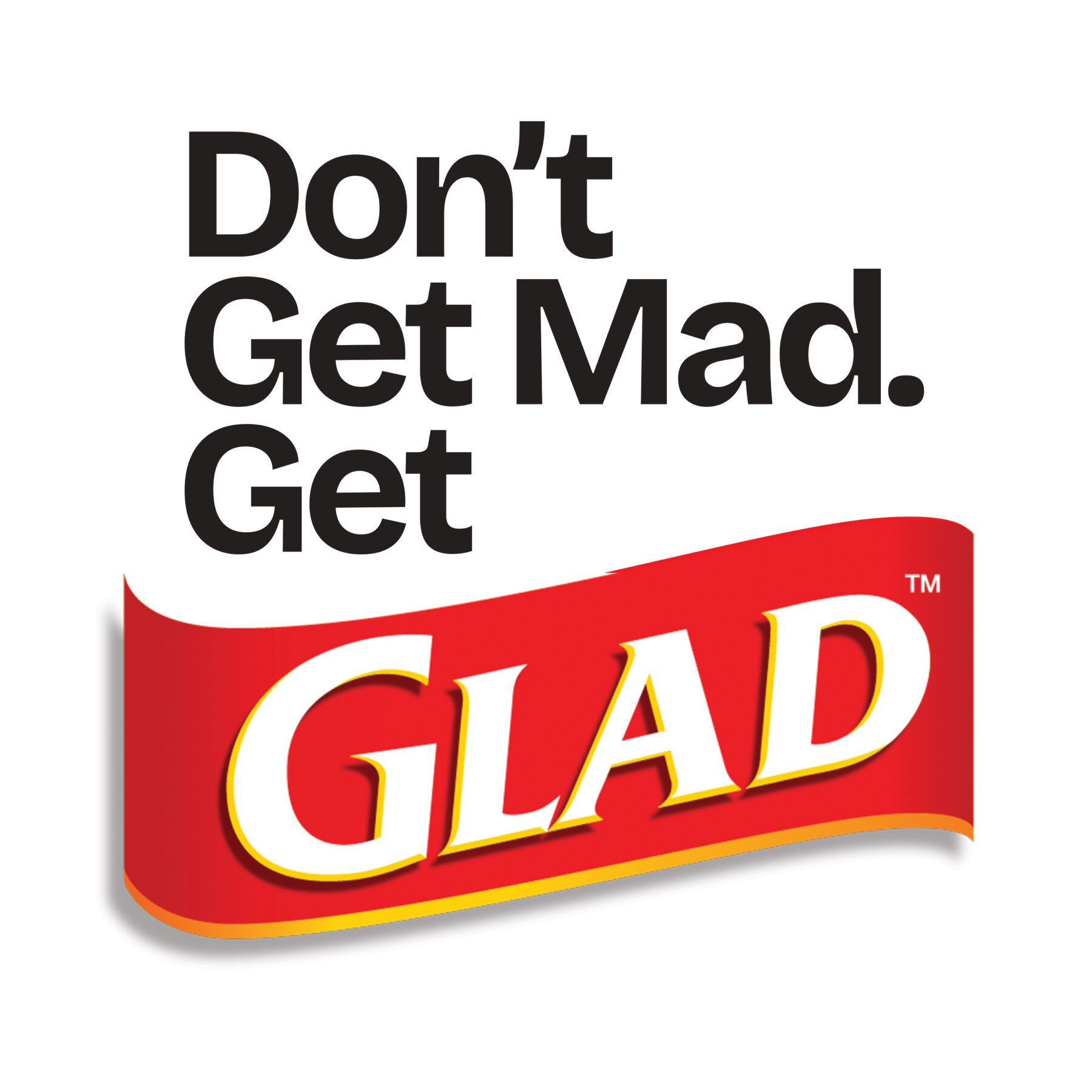 Don’t Get Mad Get GLAD Pop Up