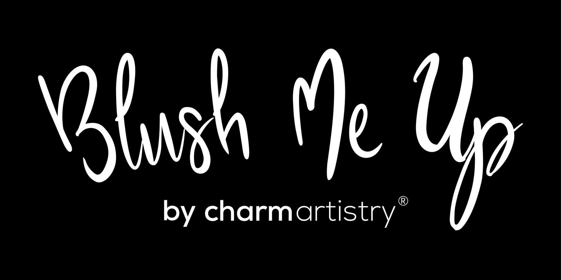 BLUSH ME UP by CHARMartistry