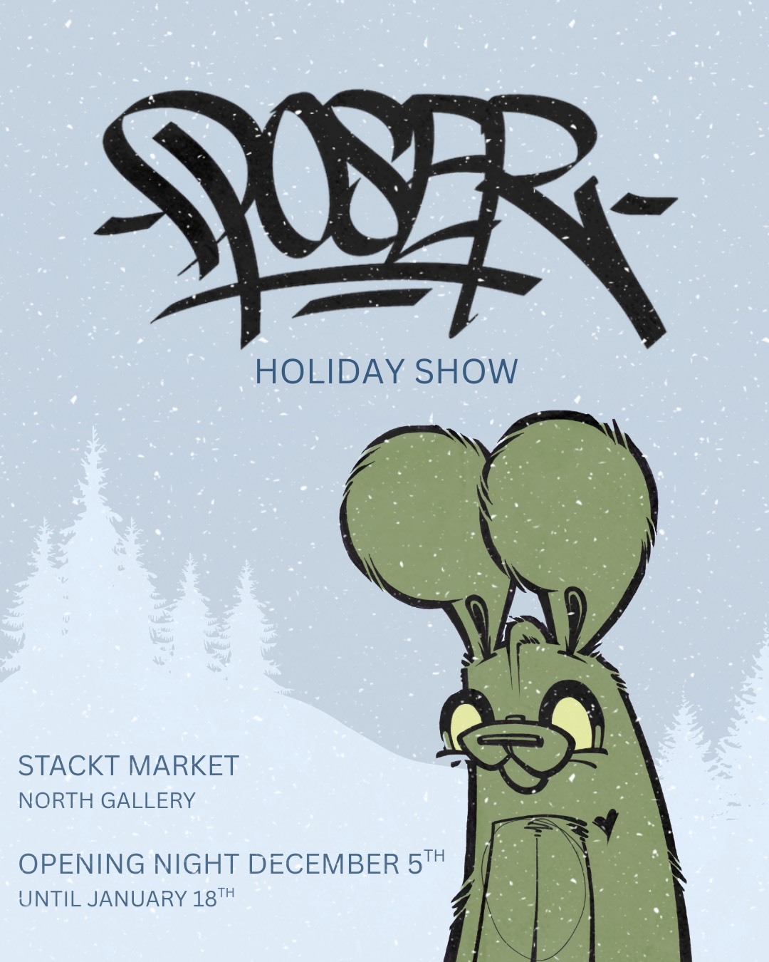 POSER HOLIDAY SHOW – Opening Night Soiree!