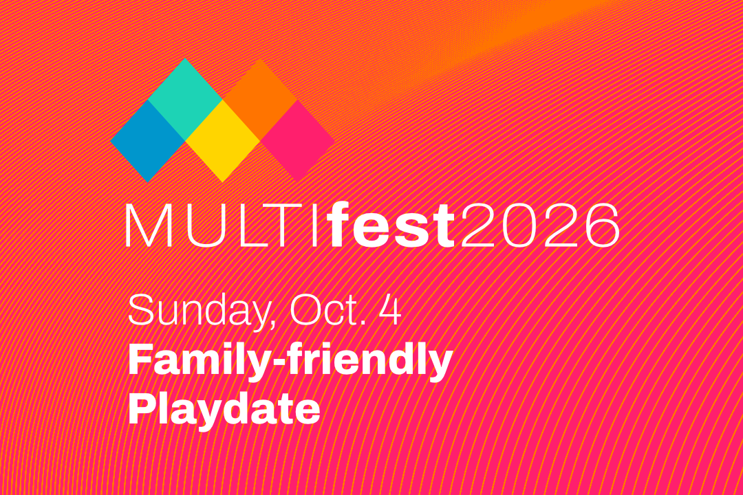 MULTIfest: Family-friendly Playdate